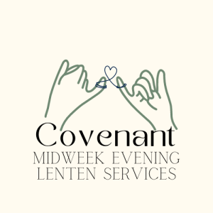 Midweek evening Lenten services